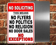 No Soliciting Politics Religion Flyers No Exceptions Metal Sign 5 SIZES SI222