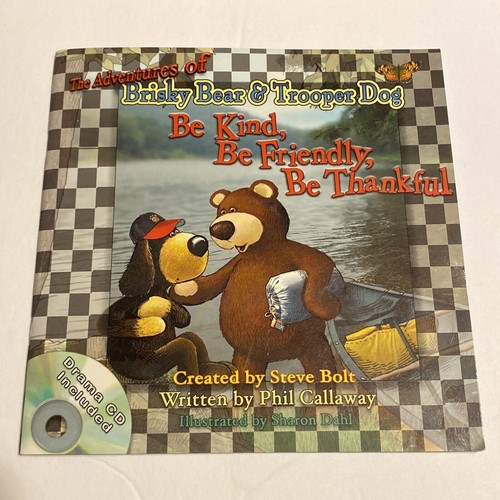 The Adventures of Brisky Bear & Trooper Dog BE KIND, BE FRIENDLY, BE THANKFUL - Bild 1 von 5