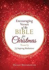 Encouraging Verses of the Bible for Christmas: 75 Inspiring Meditations by Renae Brumbaugh (Paperback / softback, 2015)