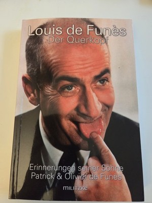 Louis de Funès. Der Querkopf. Erinnerungen seiner Söhne Patrick & Olivier de Fun