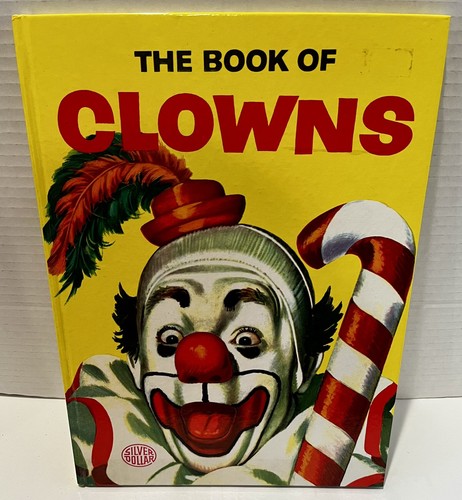 THE BOOK OF CLOWNS, FELIX SUTTON GROSSET & DUNLAP 0345 1972 Printing Great Cond. - Picture 2 of 11