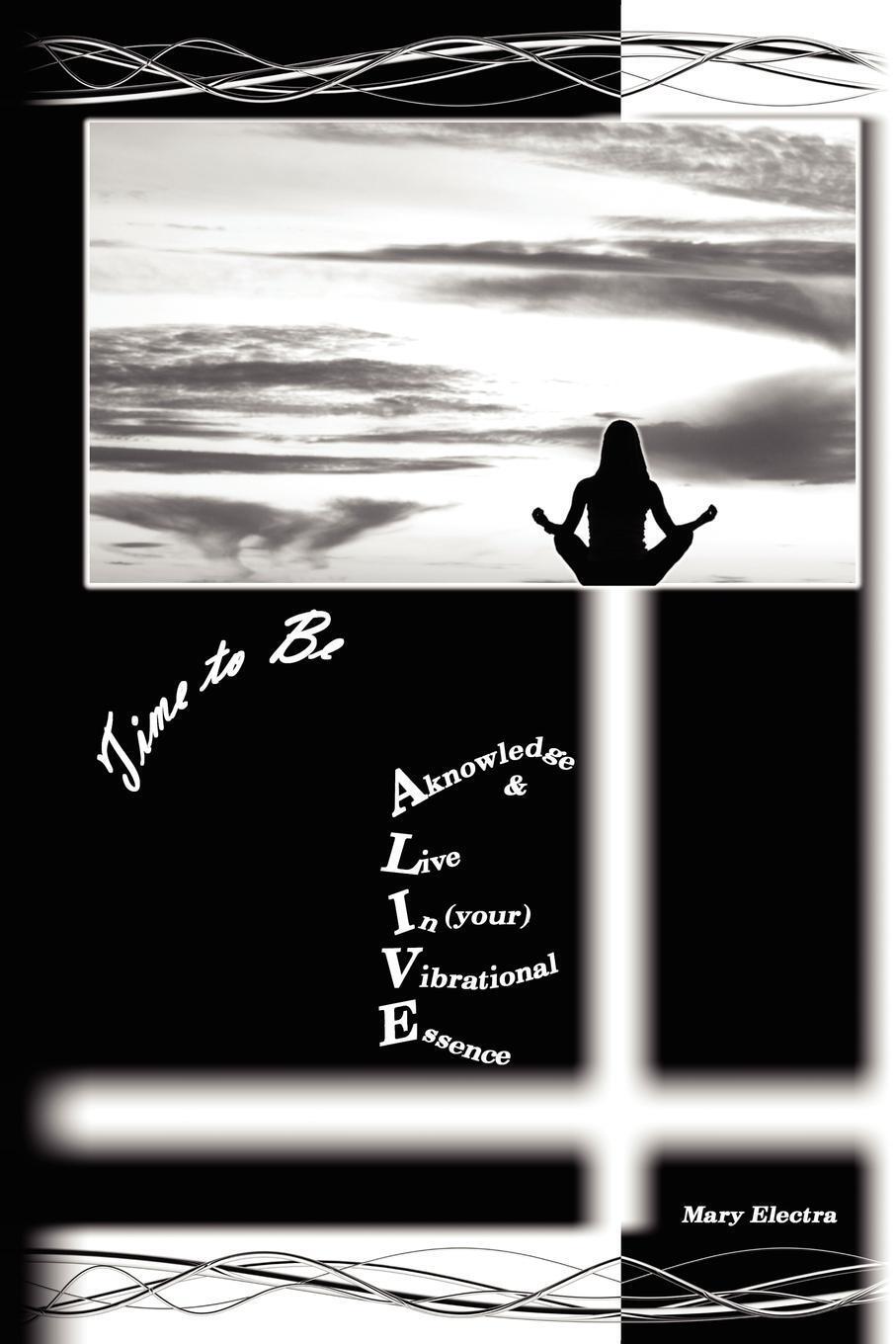 Thumbnail - Mary Electra | Time To Be Alive | Taschenbuch | Englisch (2009) |