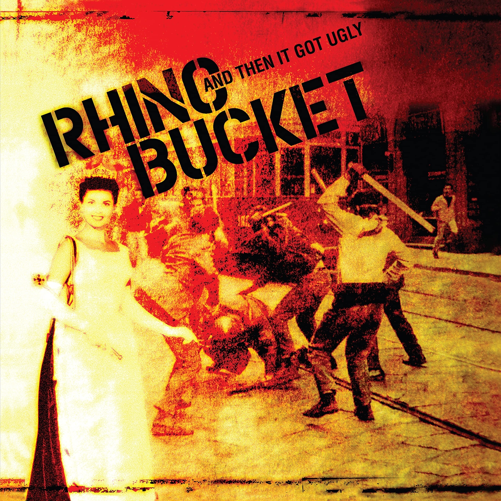 Rhino Bucket And Then It Got Ugly (Vinyl LP)
