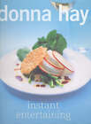 Instant Entertaining by Donna Hay (Hardback, 2006)