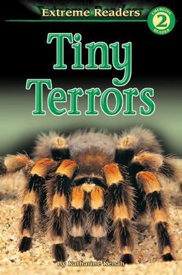 Tiny Terrors, Grades K - 1 (Extreme Readers) by Katharine Kenah