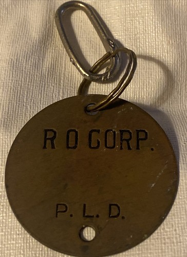 Vintage Brass Token R O CORP P.L.D Round 2 “ . Key ring Fob Token