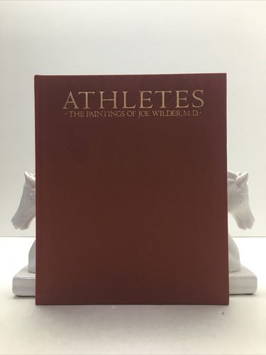 Athletes: The Paintings of Joe Wilder, M.D (1985, No Dust jacket) - Picture 1 of 11