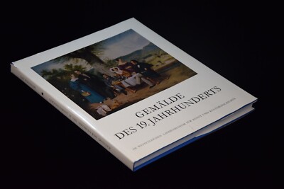 Katalog der Gemälde des 19. Jahrhunderts im Westfälischen Landesmuseum für Kunst