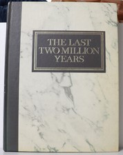 The Last Two Million Years: Reader's Digest History of Man