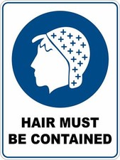 Hair must be contained - Mandatory Safety Sign Plaquard Sticker Decal OHS WHS
