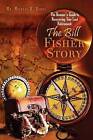 The Boomer's Guide to Recovering Your Lost Retirement: The Bill Fisher Story by Michael R Burns (Paperback / softback, 2012)