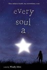 Every Soul A Star by Wendy Mass (Paperback, 2009)