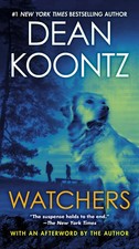 Watchers - mass market paperback Koontz, Dean