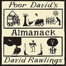 David Rawlings - Poor David's Almanack - David Rawlings CD 36VG The Cheap Fast