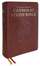 Little Rock Catholic Study Bible: Deluxe Edition by Catherine Upchurch