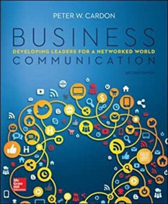 Business Communication: Developing Leaders for a Networked World