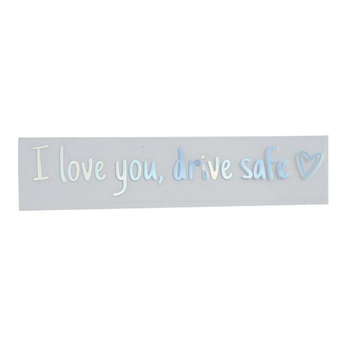 Drive Safe I Love You Car Decals Sticker Collection Window- View Mirror W2C6 - Picture 27 of 27