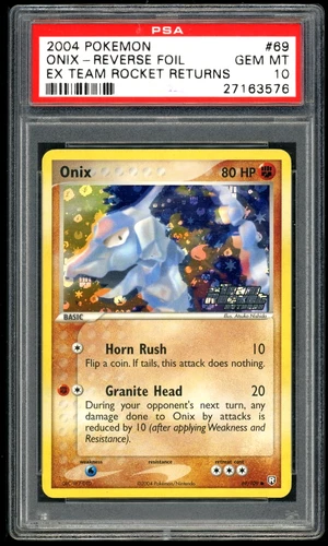 2004 POKEMON EX ONIX-REV.FOIL TEAM ROCKET RETURNS #69 PSA 10 *STAMPED*