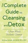 The Complete Guide to Cleansing and Detox 9781434389862 Paperback