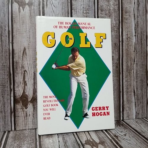 The Hogan Manual of Human Performance Golf Gerry Hogan (Hardcover, 1997) HCDJ