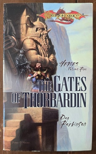 Dragonlance Heroes #5: The Gates of Thorbardin, by Dan Parkinson - WoTC PBK 2004 - Picture 2 of 5
