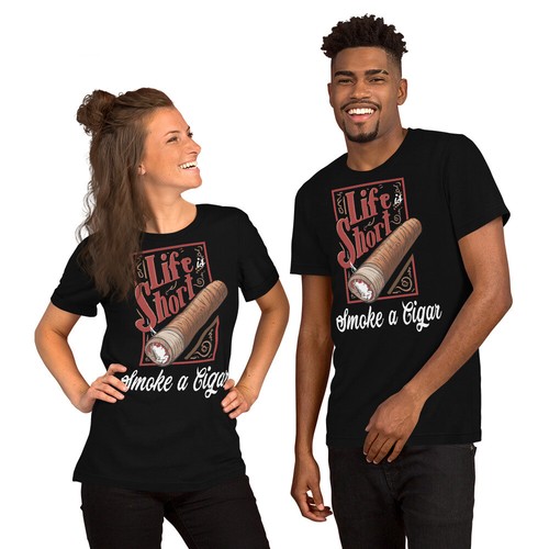 Life is Short Smoke a Cigar Stogie Life Unisex t-shirt - Picture 2 of 11