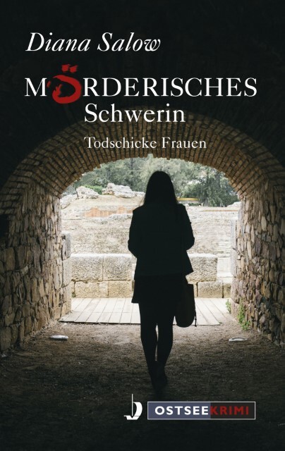 Thumbnail - Mörderisches Schwerin Diana Salow
