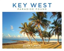 Key West: Paradise Found (Hardback or Cased Book)