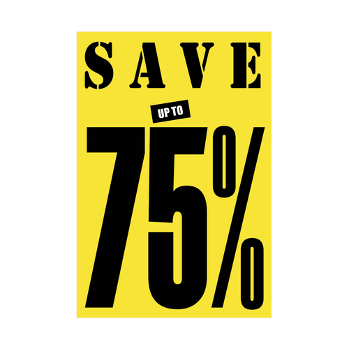 Save up to 25% - 50% - 75% Poster Window Display Sign - Picture 7 of 11