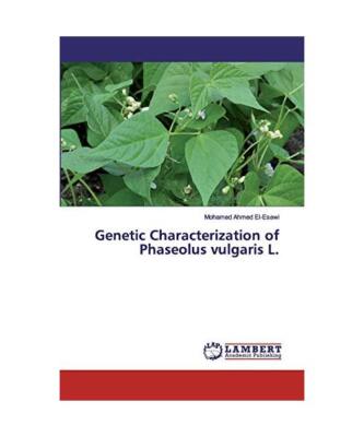 Genetic Characterization of Phaseolus vulgaris L., Mohamed Ahmed El-Esawi