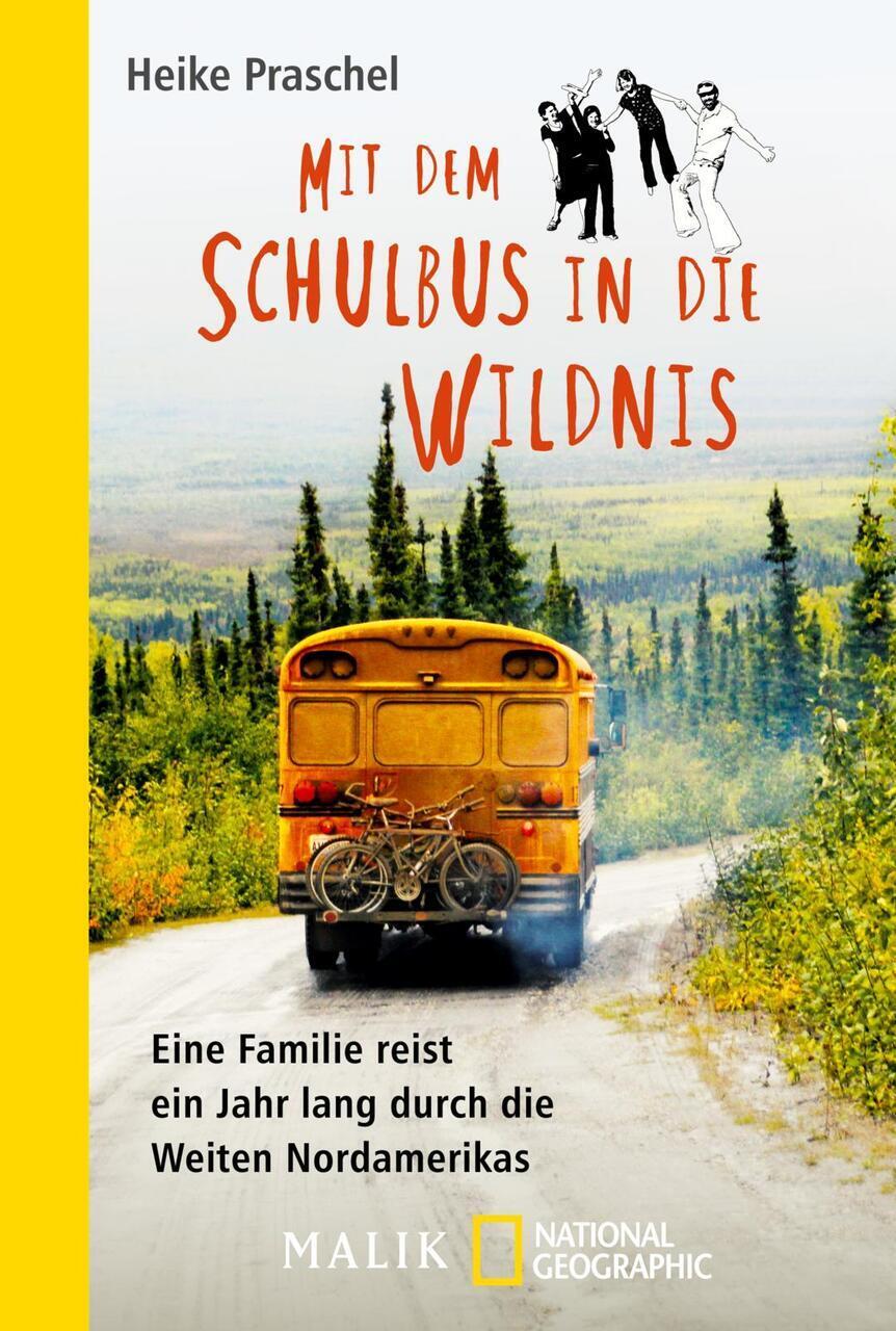 Heike Praschel / Mit Dem Schulbus In Die Wildnis / 9783492406369