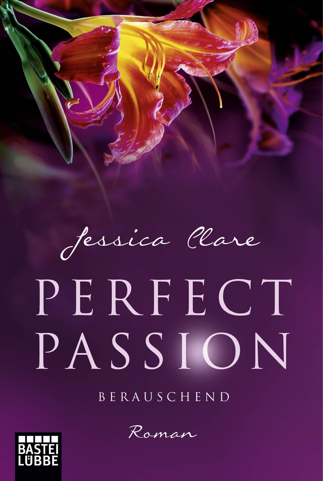 Thumbnail - Perfect Passion 06 - Berauschend | Jessica Clare | Deutsch |
