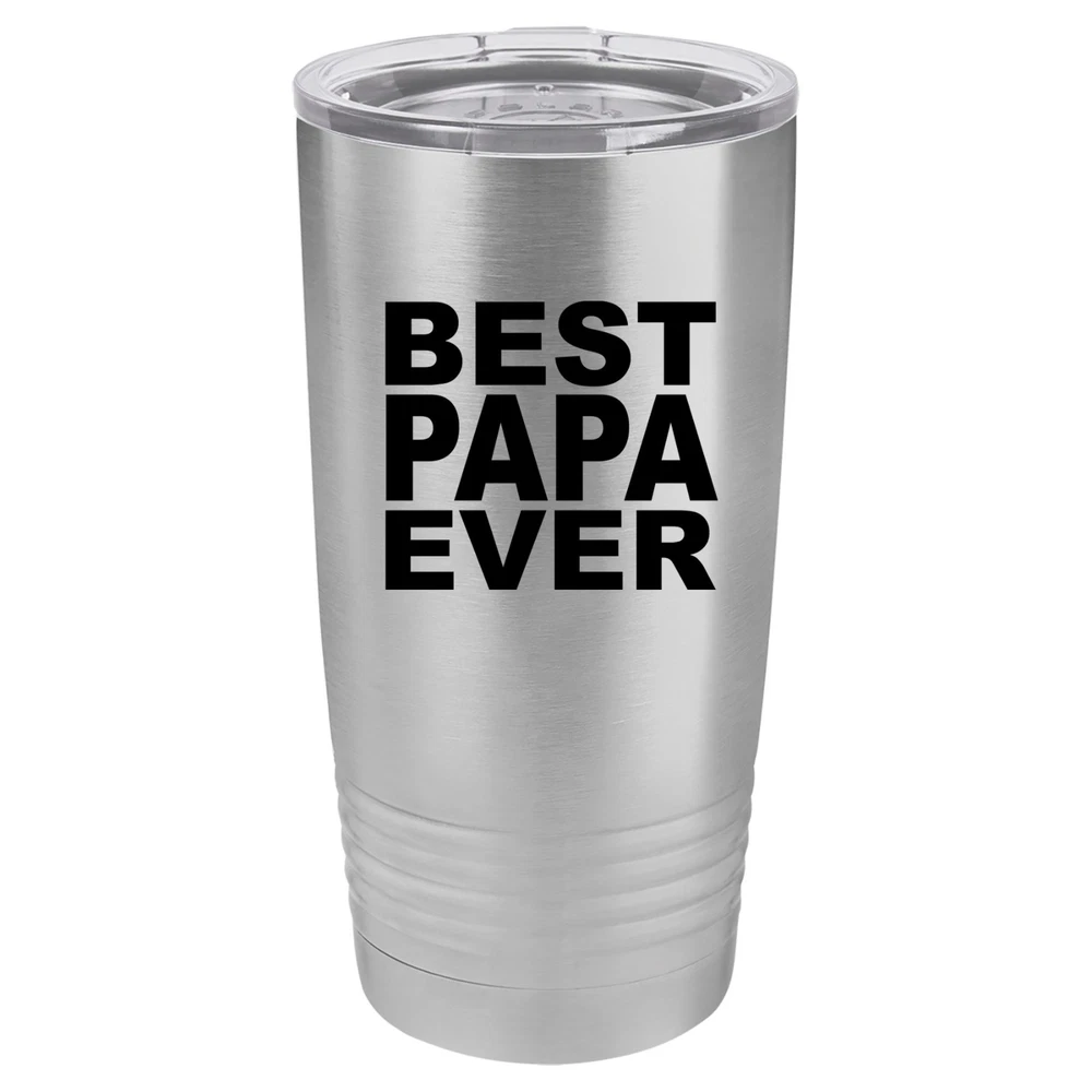 Tumbler 20oz 30oz Travel Mug Cup Vacuum Insulated Stainless Steel Best Papa Ever