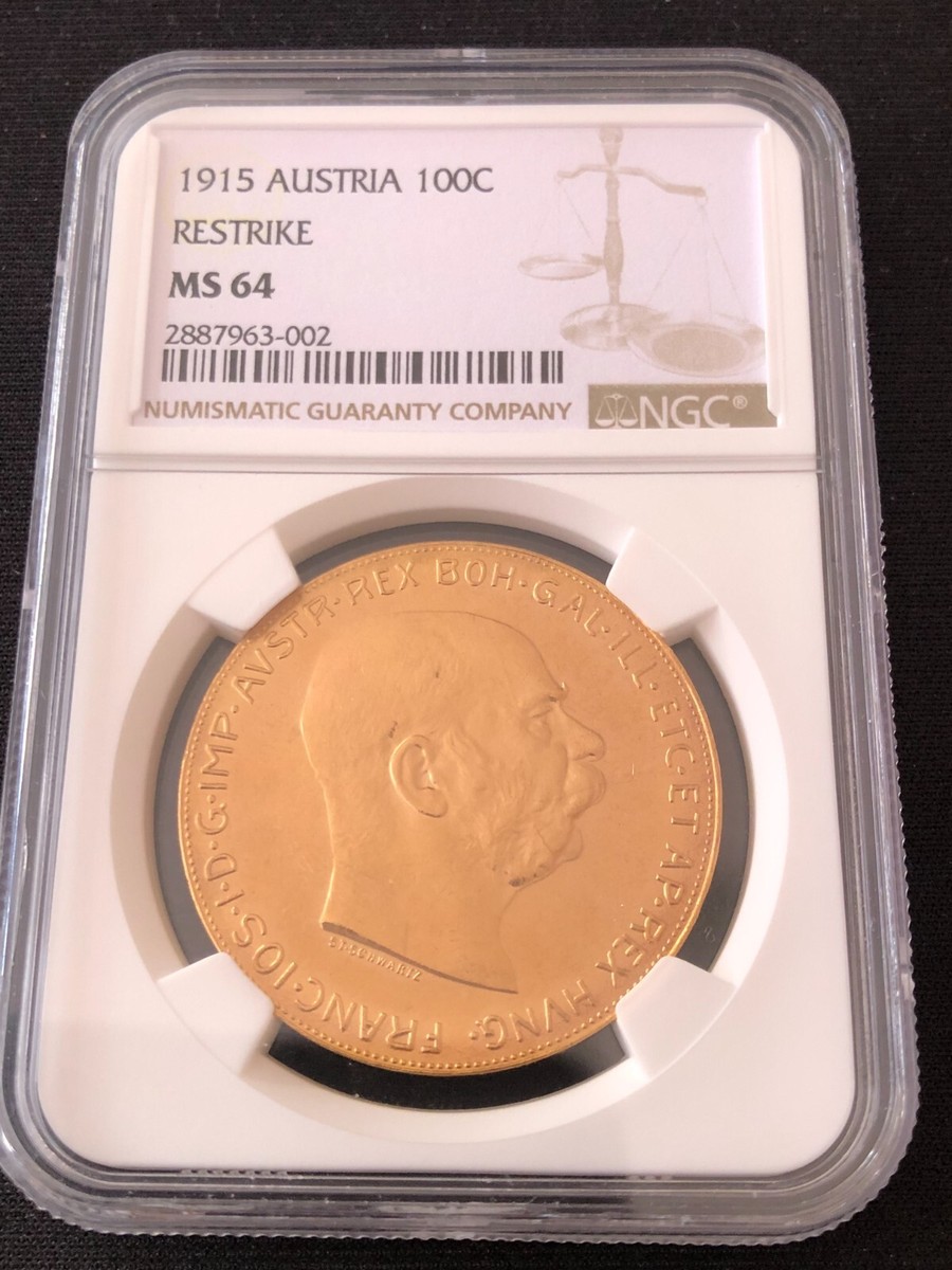 1915 Austria Franz Josef I 100 Corona Gold Coin Restrike NGC MS64