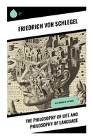 Friedrich Von Schlegel | The Philosophy Of Life And Philosophy Of Language