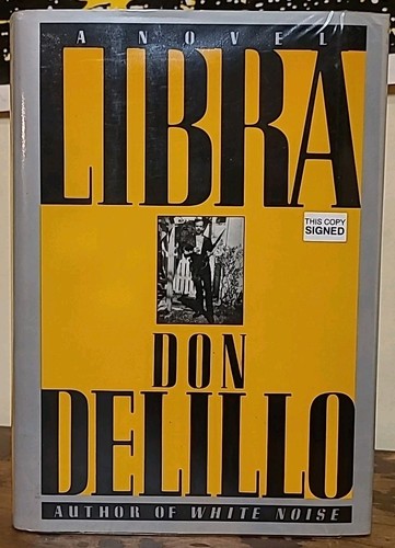 SIGNED 1988 Don Delillo LIBRA Viking Hardcover Book DJ True First Edition New - Foto 2 di 13