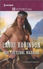 Her Cheyenne Warrior by Lauri Robinson (2016, Paperback)