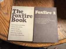 The Foxfire Book 1&2 Mountain Off Grid Living Wigginton 1972 Doubleday
