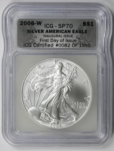2006-W Burnished Silver Eagle $1 SP 70 ICG Inaugural Issue First Day of Issue