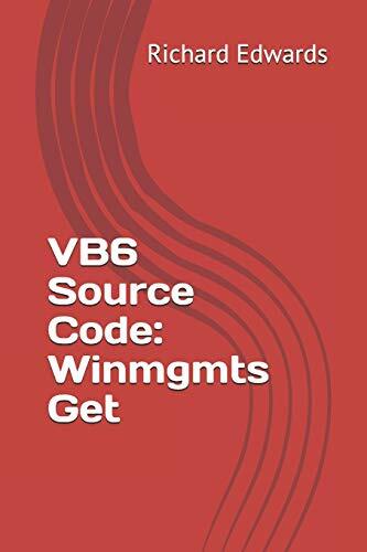 VB6 Source Code: Winmgmts Get.by Edwards New 9781730846458 Fast Free Shipping<| - Picture 1 of 1