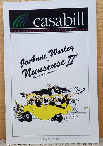 Nunsense II (JoAnne Worley) - Casabill Casa Manana Theatre (Ft Worth)  1993 - Picture 1 of 4
