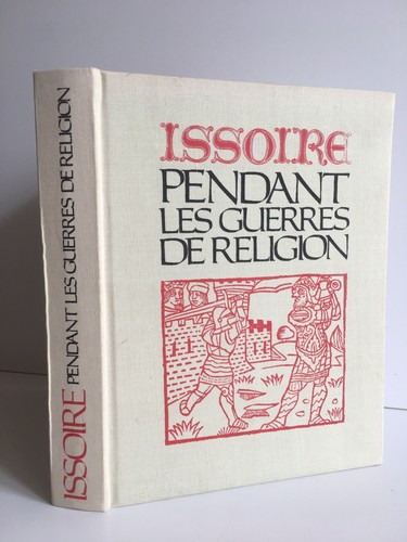 AuJulien Blauf ISSOIRE während der Religionskriege Gewächshaus CHRONIK 1977