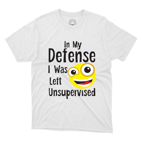 In My Defense I Was Left Unsupervised lustiger sarkastischer Witz bedrucktes T-Shirt - Bild 12 von 12