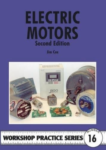 Jim Cox Electric Motors (Paperback) Workshop Practice Series - Picture 1 of 1