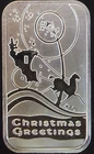 Christmas Greetings Engravable Reverse Santa Bullion-0.999 Silver 1 Oz Art Bar
