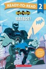 Batman: Batbot - Ready-to-Read Level 2 (DC Comics) Hardcover Book