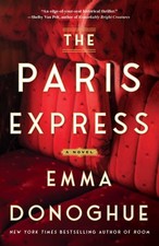 Paris Express, Hardcover by Donoghue, Emma, Like New Used, Free shipping in t...