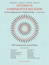 Studies In Comparative Religion: 1967 Commemorative Annual Edition