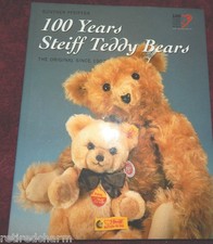   100 Years of Steiff Teddy Bears : The Original since 1902 Book by G. Pfeiffer  