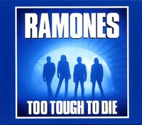 Ramones: Ramones: Too Tough To Die (Expanded & Remastered) - Rhino 8122781582 -